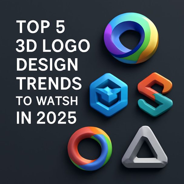 Top 5 3D Logo Design Trends to Watch in 2025